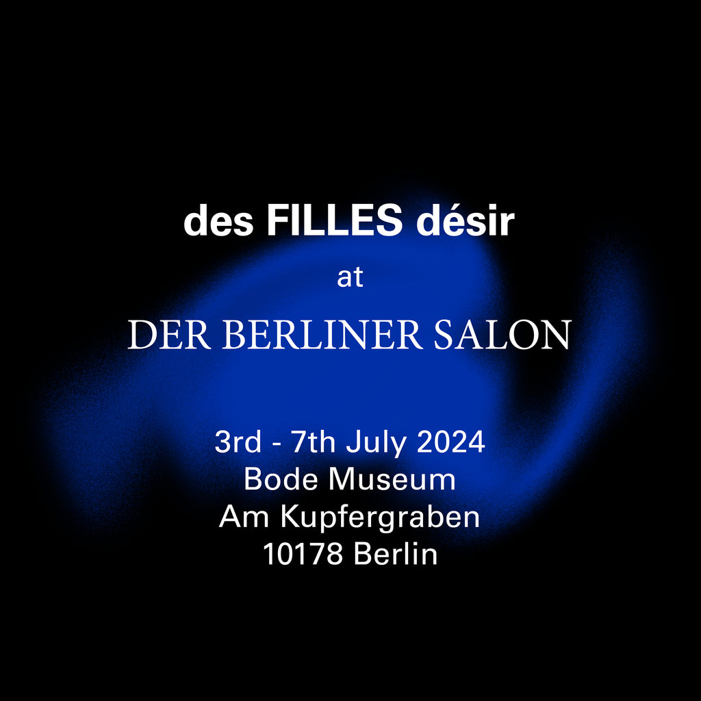 des FILLES désir at DER BERLINER SALON